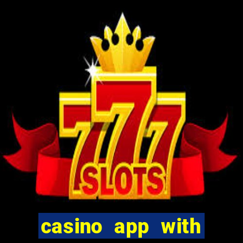 casino app with real money