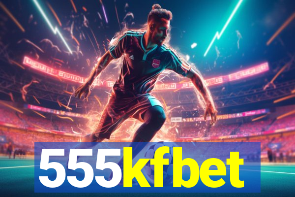 555kfbet