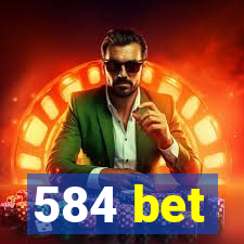 584 bet