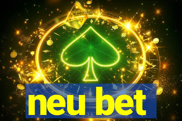 neu bet