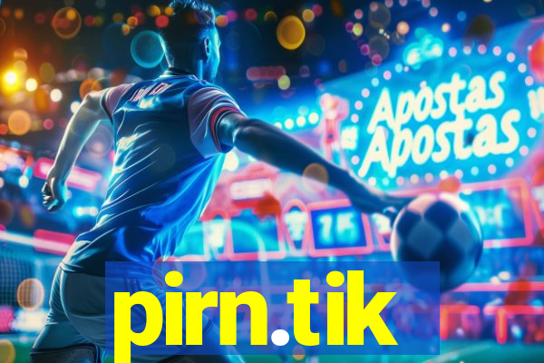 pirn.tik