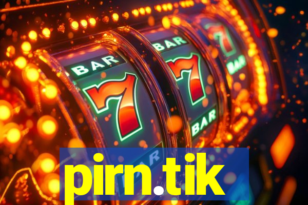 pirn.tik