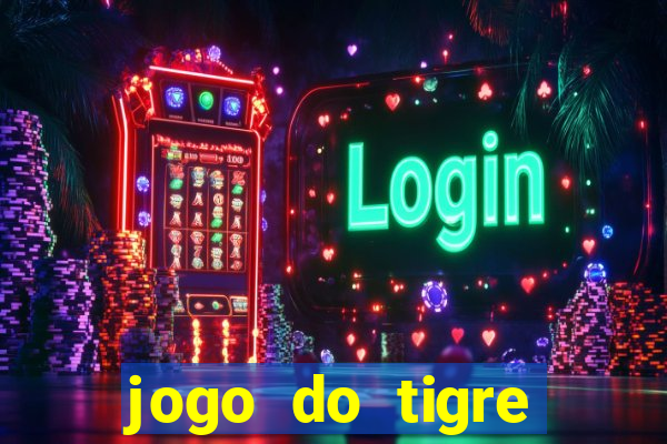 jogo do tigre super mega ganho