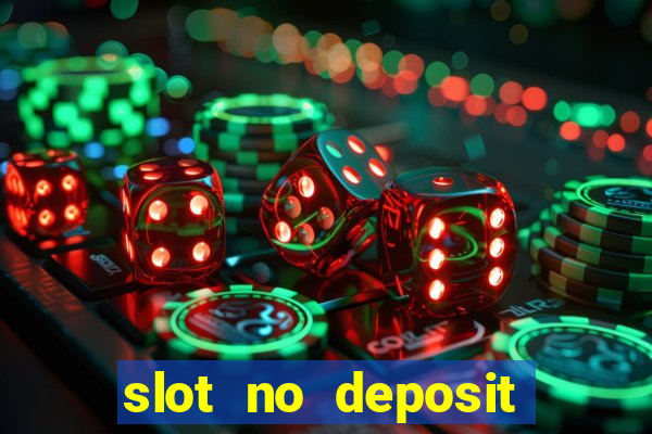 slot no deposit bonus codes