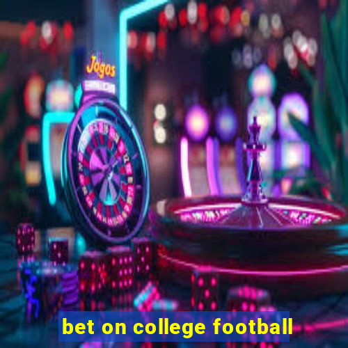 bet on college football