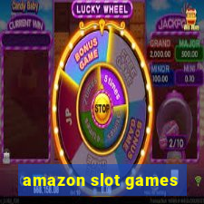 amazon slot games