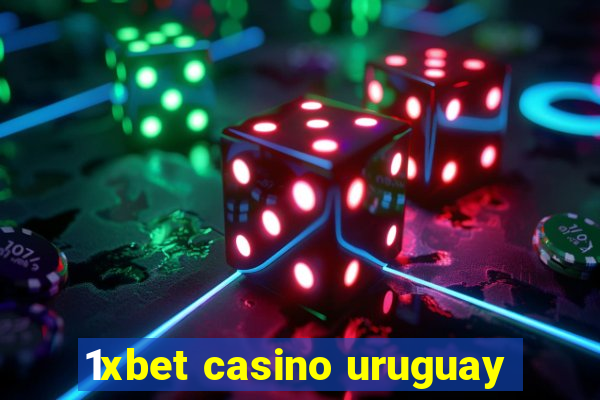 1xbet casino uruguay