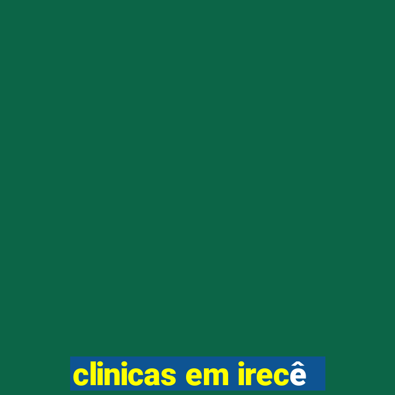 clinicas em irecê