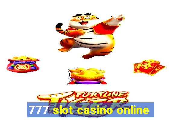 777 slot casino online