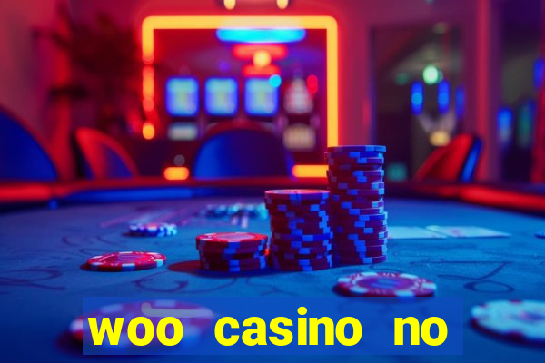 woo casino no deposit bonus 2023