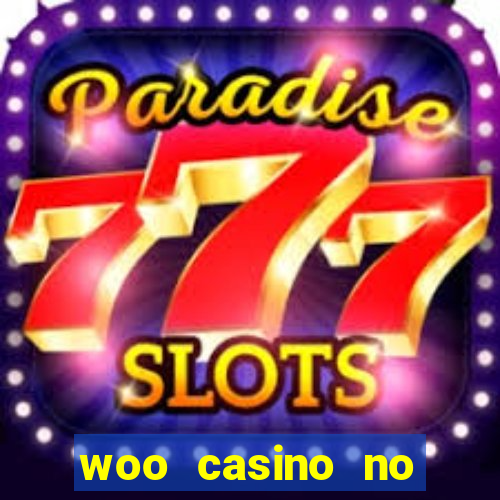 woo casino no deposit bonus 2023