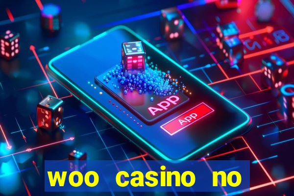 woo casino no deposit bonus 2023