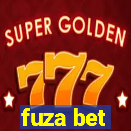 fuza bet