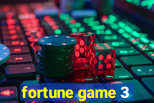 fortune game 3