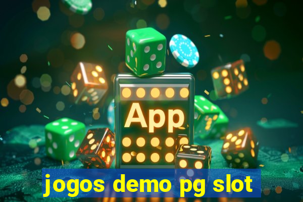 jogos demo pg slot