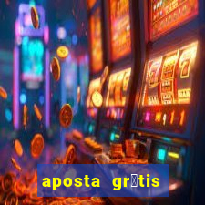 aposta gr谩tis bet365 5 reais