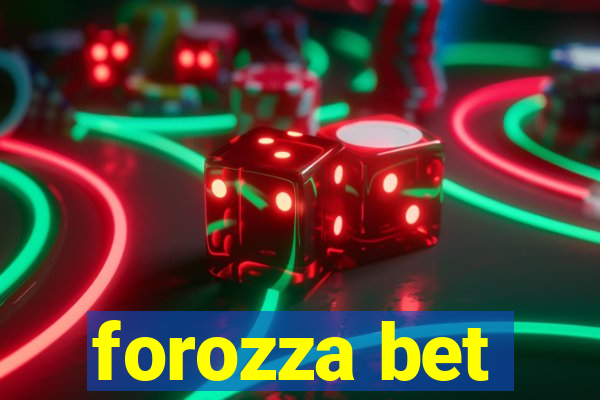 forozza bet