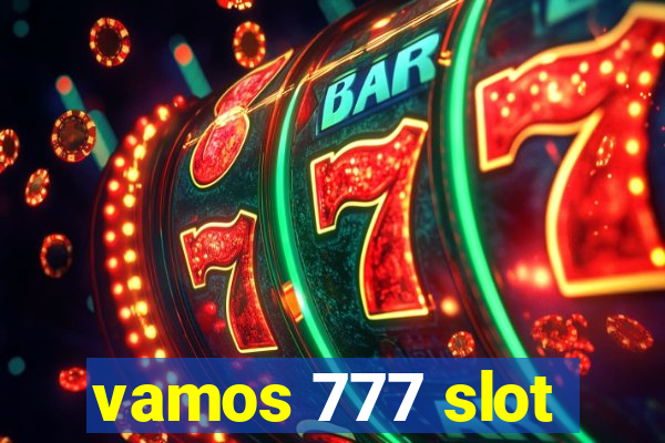 vamos 777 slot