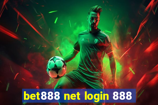 bet888 net login 888