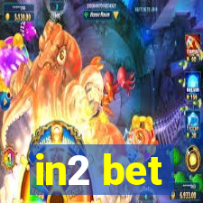 in2 bet