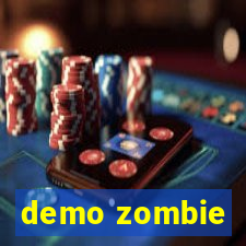 demo zombie