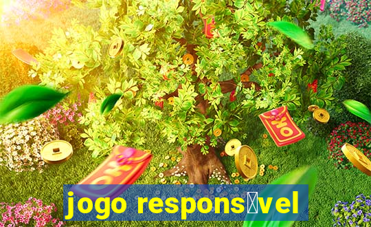 jogo respons谩vel