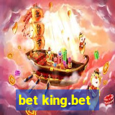 bet king.bet