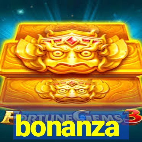 bonanza