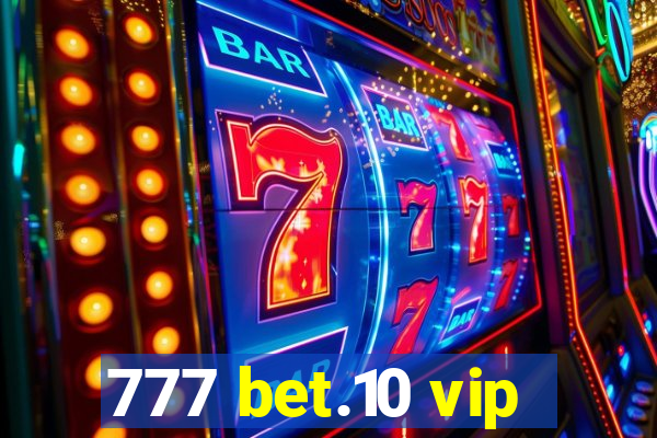 777 bet.10 vip