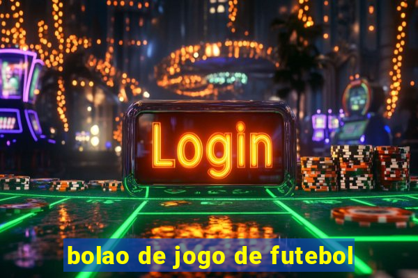 bolao de jogo de futebol