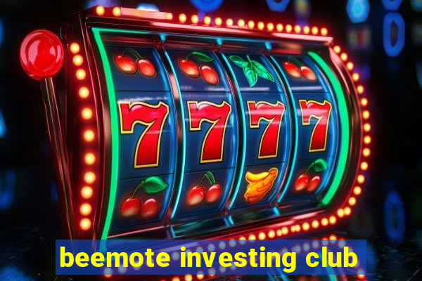 beemote investing club