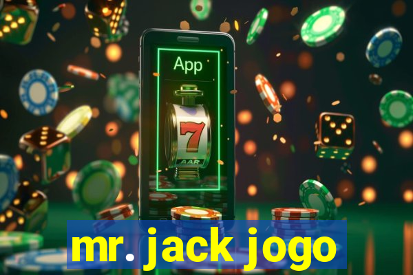 mr. jack jogo