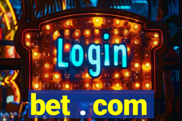 bet . com