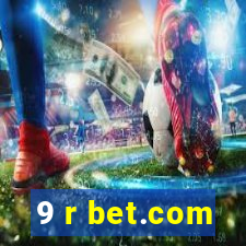 9 r bet.com