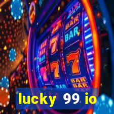 lucky 99 io