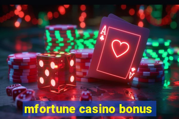 mfortune casino bonus