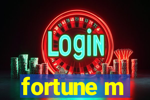 fortune m