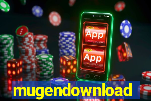 mugendownload