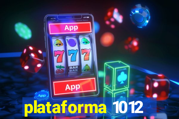 plataforma 1012