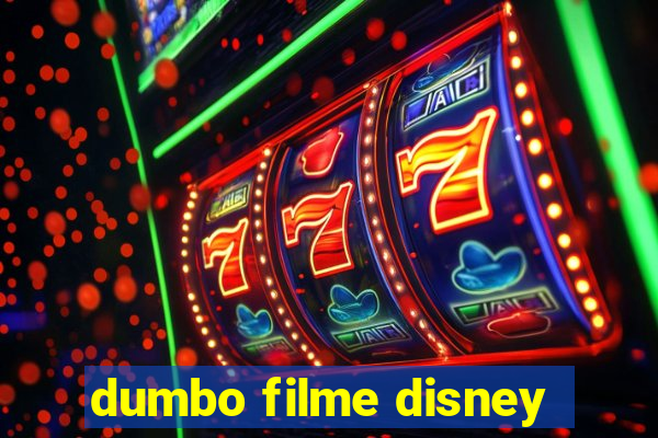 dumbo filme disney