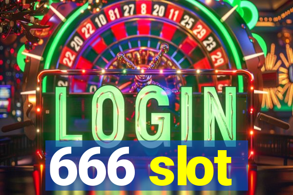 666 slot