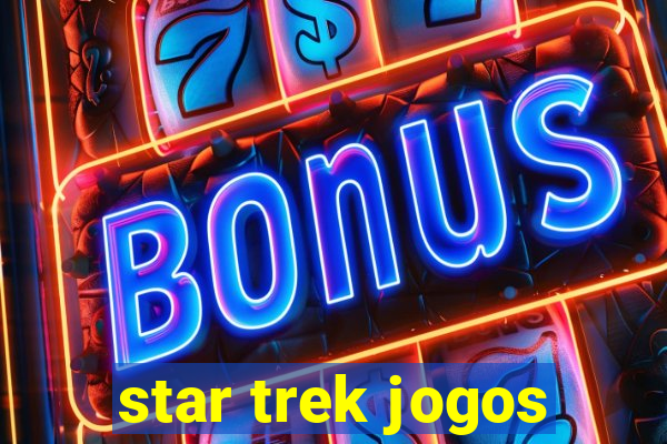 star trek jogos