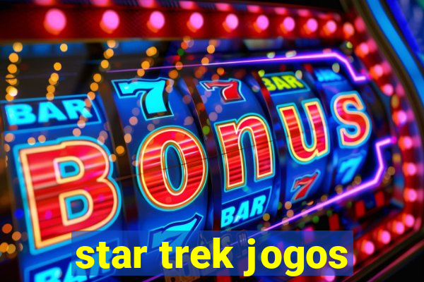 star trek jogos