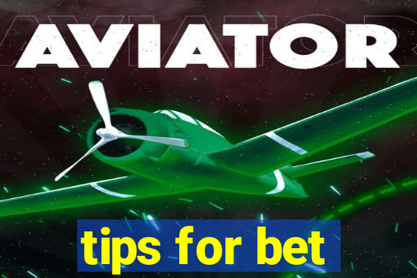 tips for bet