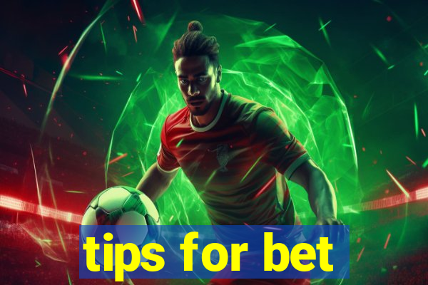 tips for bet