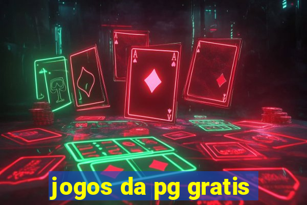 jogos da pg gratis