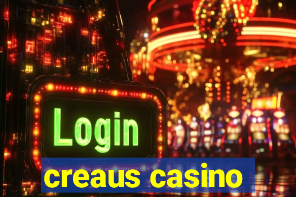 creaus casino