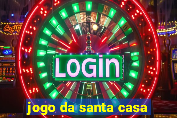 jogo da santa casa