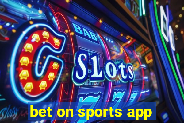 bet on sports app