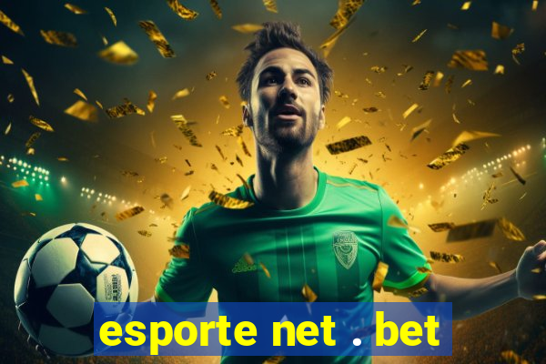 esporte net . bet